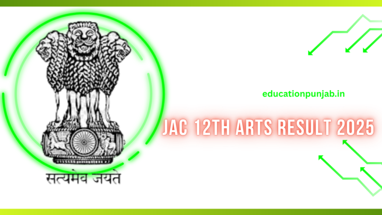 JAC 12th Arts Result 2025: Key Information
